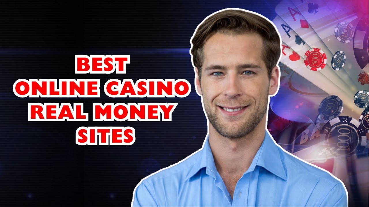 Best Real Cash Online Casino - Top Online Casino Real Money Sites ??