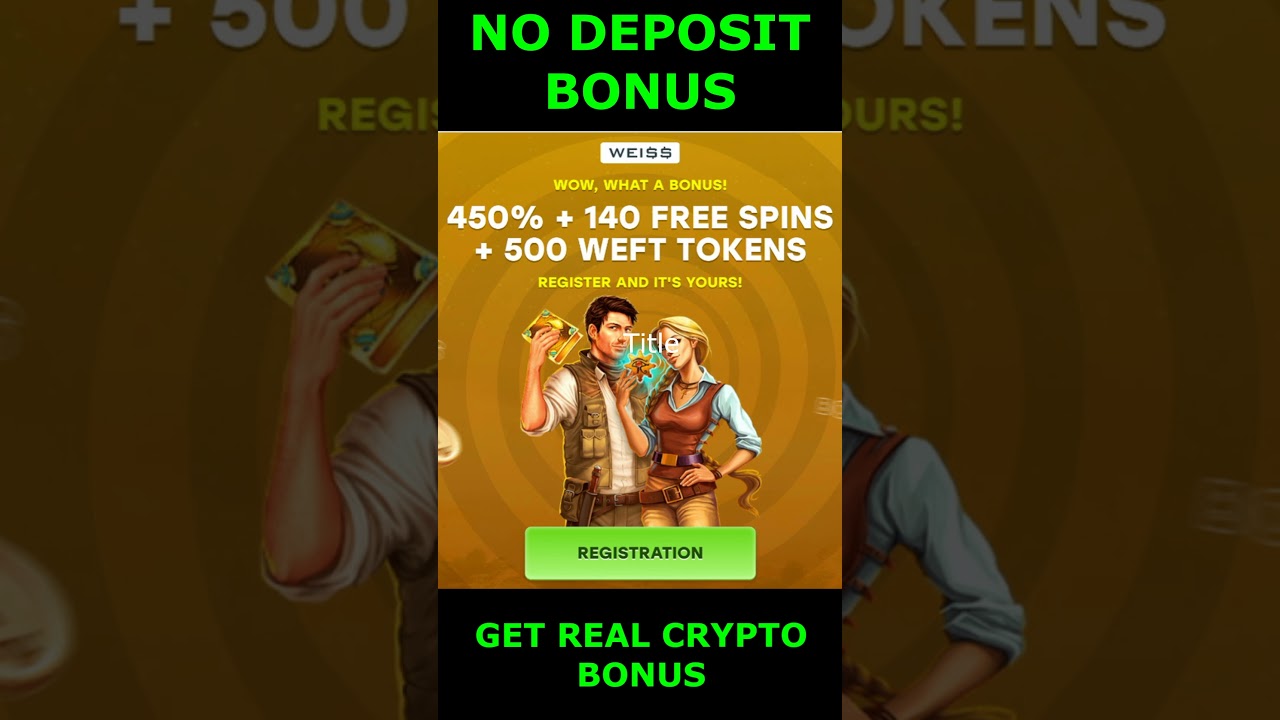 REAL CRYPTO BONUS | NO DEPOSIT AND PROMO CODE | BLOCKCHAIN CASINO WEISS